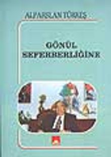 Gönül Seferberliğine