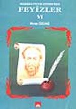 Feyizler (6) / Mehmed Feyzi Efendi