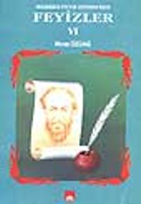 Feyizler (6) / Mehmed Feyzi Efendi