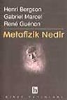 Metafizik Nedir?