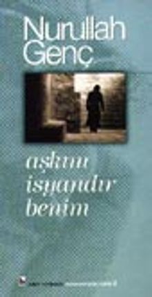 Aşkım İsyandır Benim