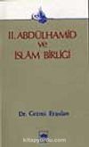 2. Abdülhamid Ve Türk İslam Birliği