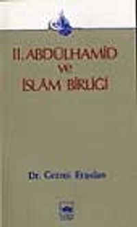 2. Abdülhamid Ve Türk İslam  Birliği