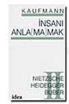 İnsanı Anla[ma]mak 2