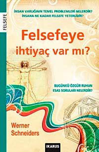 Felsefeye İhtiyaç Var mı?