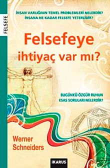Felsefeye İhtiyaç Var mı?
