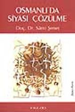 Osmanlı'da Siyasi Çözülme