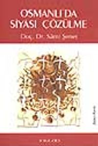 Osmanlı'da Siyasi Çözülme