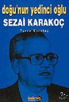 Doğu'nun Yedinci Oğlu Sezai Karako&ccedil;