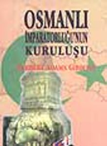 Osmanlı İmparatorluğu'nun Kuruluşu / 21-C-5