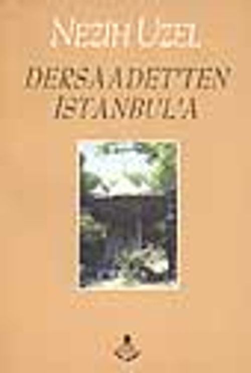 Dersaadet'ten İstanbul'a