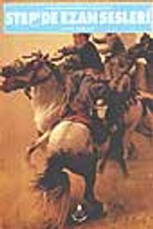 Step'de Ezan Sesleri