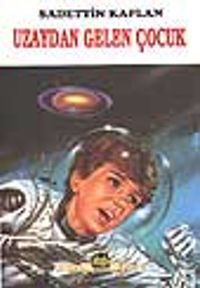 Uzaydan Gelen Çocuk