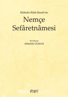Nemçe Sefaretnamesi - Bilinmeyen Yazar