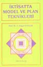 İktisatta Model ve Plan Teknikleri