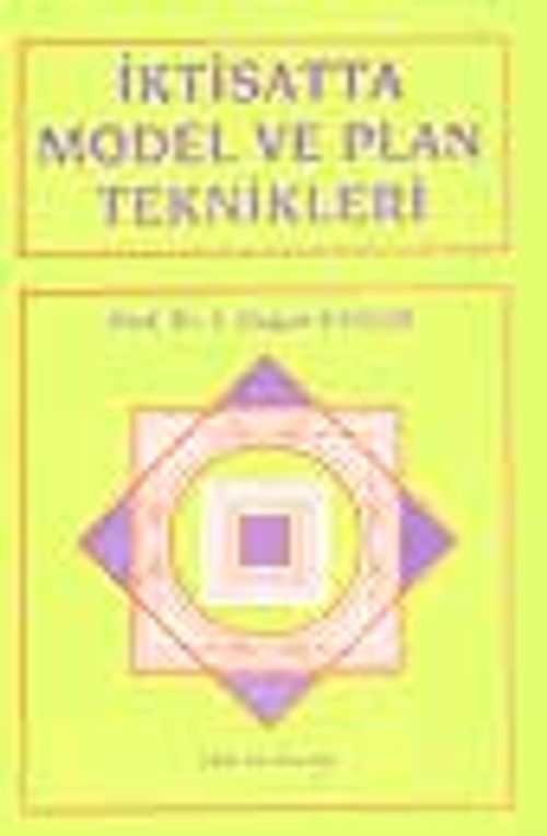İktisatta Model ve Plan Teknikleri