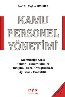 Kamu Personel Yönetimi - Prof. Dr. Tayfun Akgüner