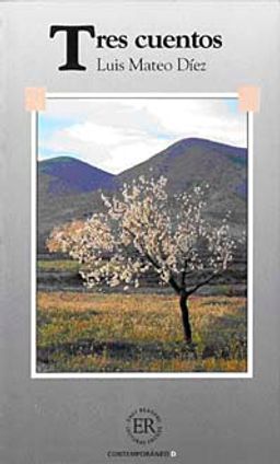 Tres Cuentos (Nivel-5) 2500 palabras -İspanyolca Okuma Kitabı