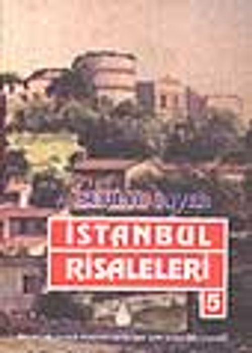 İstanbul Risaleleri 5
