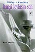 Hangi Leylasın Sen
