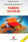 G&ouml;lgesiz Işıklar 2 (Tarihte Aleviler)