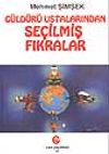 G&uuml;ld&uuml;r&uuml; Ustalarından Se&ccedil;ilmiş Fıkralar