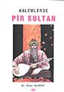 Kalemlerde Pir Sultan