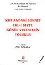Kur'andaki Sünnet Ehli Beyt'e Gönül Verenlerin Yoludur