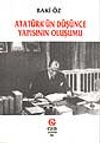 Atat&uuml;rk'&uuml;n D&uuml;ş&uuml;nce Yapısının Oluşumu