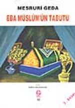 Eba Müslüm'ün Tabutu