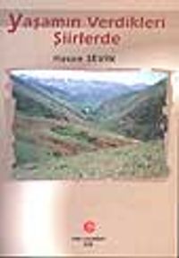 Yaşamın Verdikleri Şiirlerde