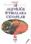 Aleviliğe İftiralara Cevaplar