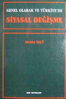 Siyasal Değişme & Genel Olarak ve Türkiye'de