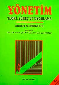 Yönetim -Teori, Süreç ve Uygulama