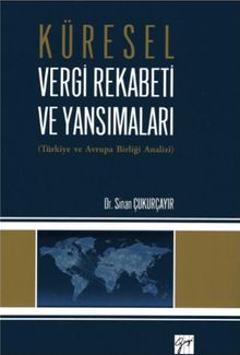 Küresel Vergi Rekabeti ve Yansımaları