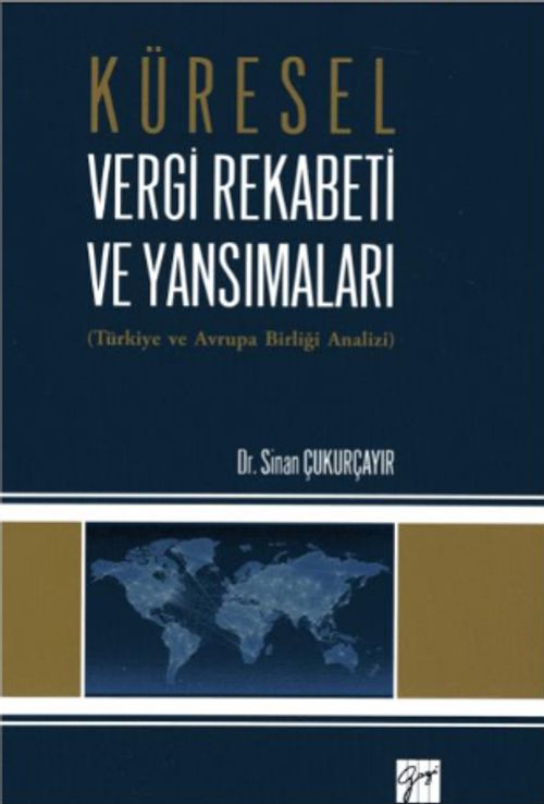 Küresel Vergi Rekabeti ve Yansımaları