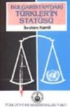Bulgaristan'daki T&uuml;rkler'in Stat&uuml;s&uuml;