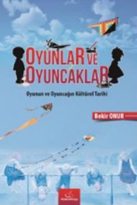 Oyunlar ve Oyuncaklar