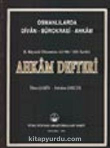 Ahkam Defteri (Osmanlılarda Divan-Bürokrasi-Ahkam)
