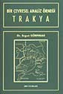 Bir Çevresel Analiz Örneği "Trakya"