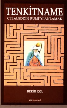 Tenkitname & Celaleddin Rumi'yi Anlamak