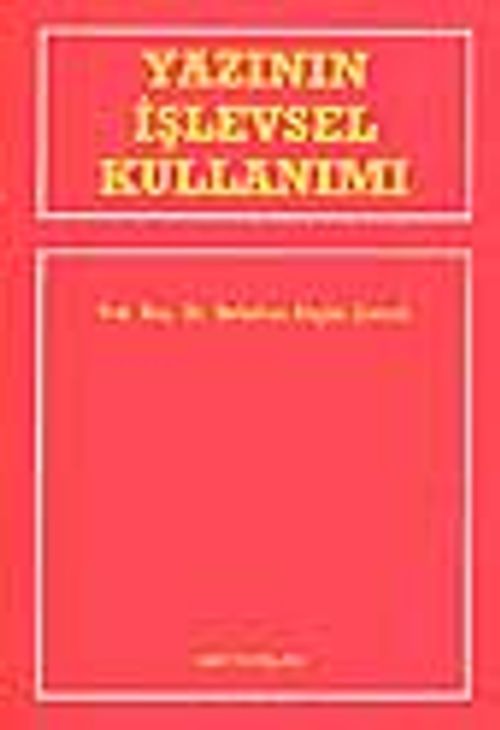 Yazının İşlevsel Kullanımı