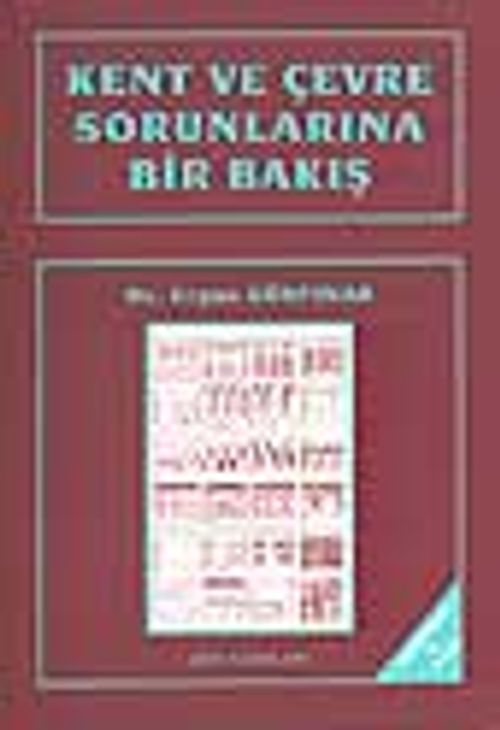 Kent ve Çevre Sorunlarına Bir Bakış