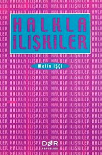 Halkla İlişkiler (Metin İşçi)