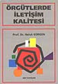 Örgütlerde İletişim Kalitesi
