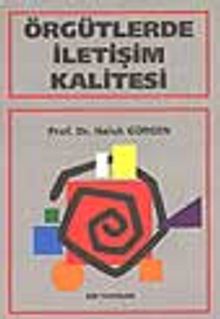 Örgütlerde İletişim Kalitesi