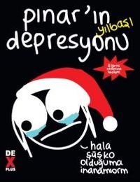 Pınar’ın Yılbaşı Depresyonu