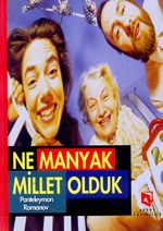Ne Manyak Millet Olduk