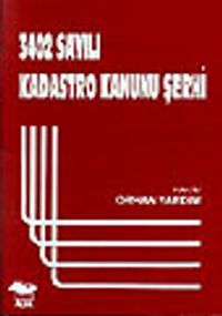 3402 Sayılı Kadastro Kanunu Şerhi