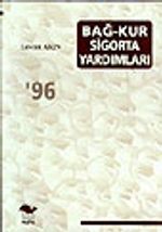 Bağkur ve Sigorta Yardımları